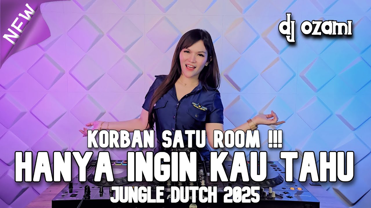 KORBAN SATU ROOM !! DJ HANYA INGIN KAU TAHU X KEMARIN NEW JUNGLE DUTCH 2025 FULL BASS