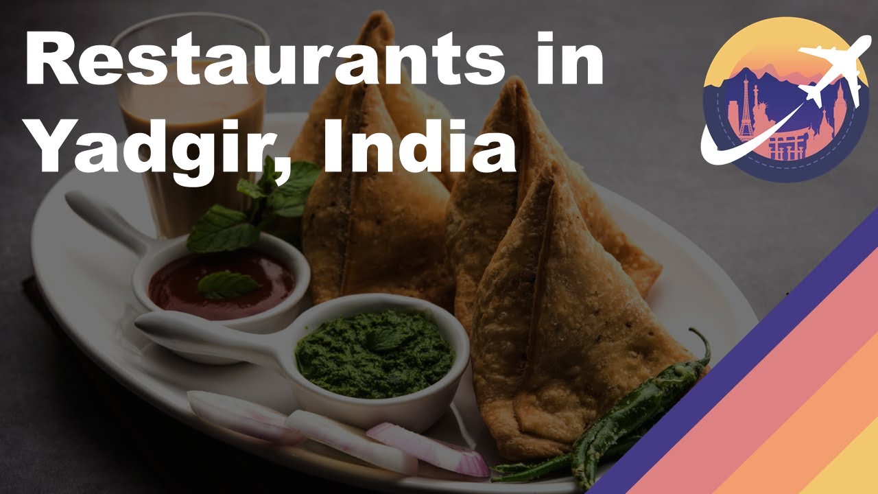 Restaurants in Yadgir, India