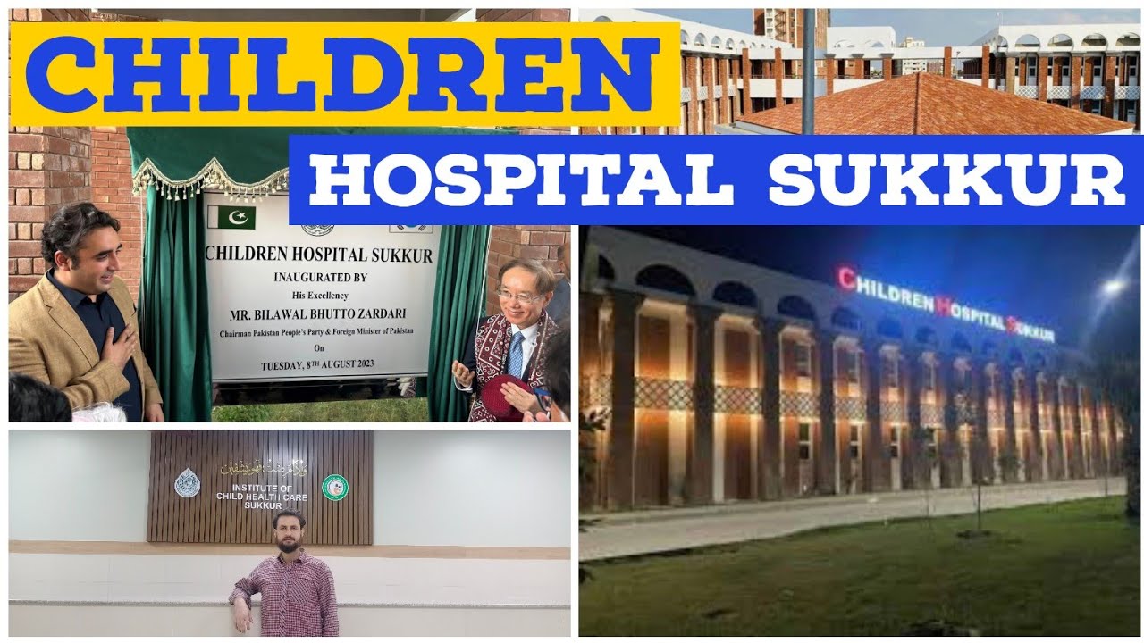 Inauguration of Child Health Care Institute Sukkur: A Beacon of Hope for Children's Healthcare
