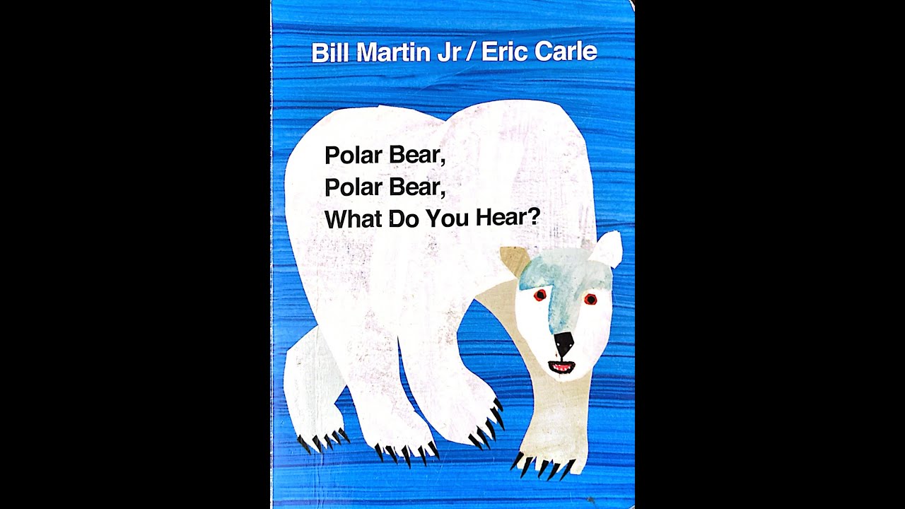 Polar Bear, Polar Bear, What Do You Hear ? | Read Aloud | Eric Carle Books | For Kids |