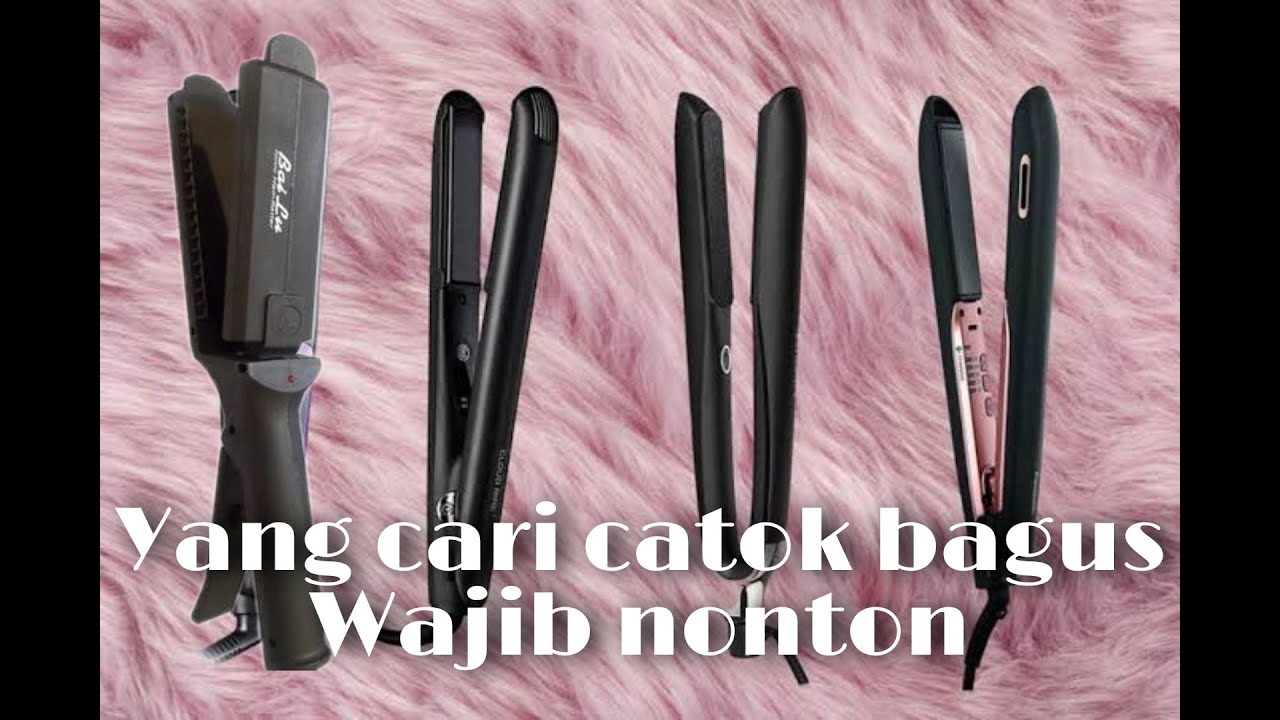 Catok yang murah dan bagus untuk smoothing rambut