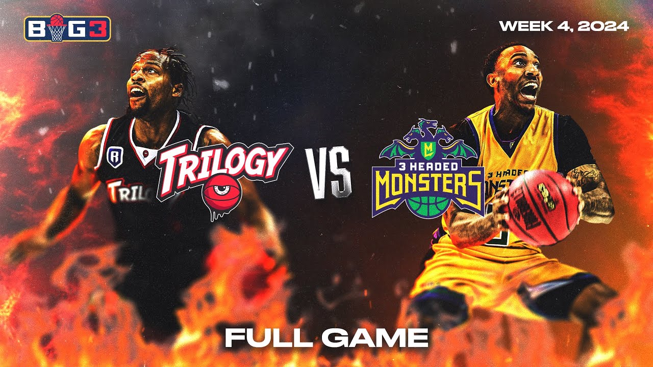 2024 BIG3 Week 4 | 3 Headed Monsters vs. Trilogy | Full Game