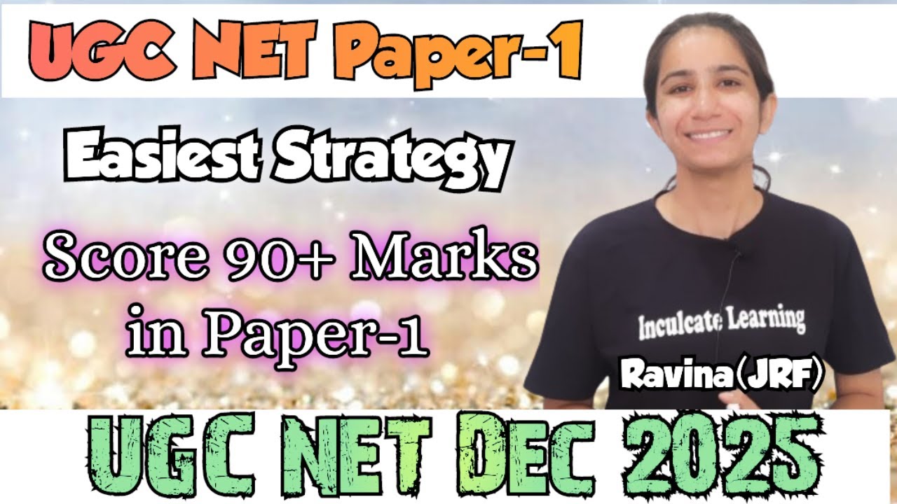 UGC NET Paper-1 Strategy | UGC NET December 2025 @InculcateLearning #ugcnet#ugcnetpaper1 By Ravina