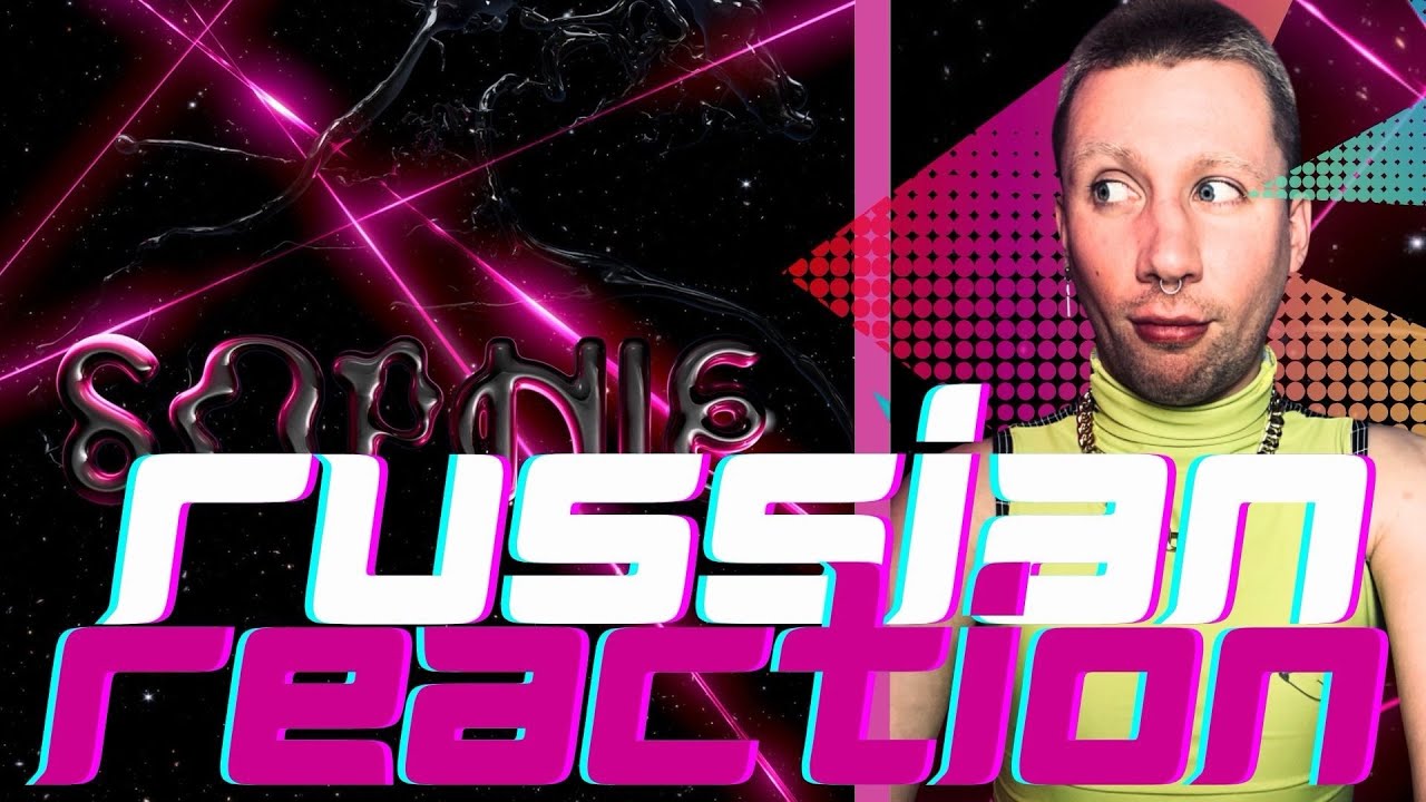 SOPHIE - SOPHIE / РЕАКЦИЯ НА АЛЬБОМ (RUSSIAN REACTION)