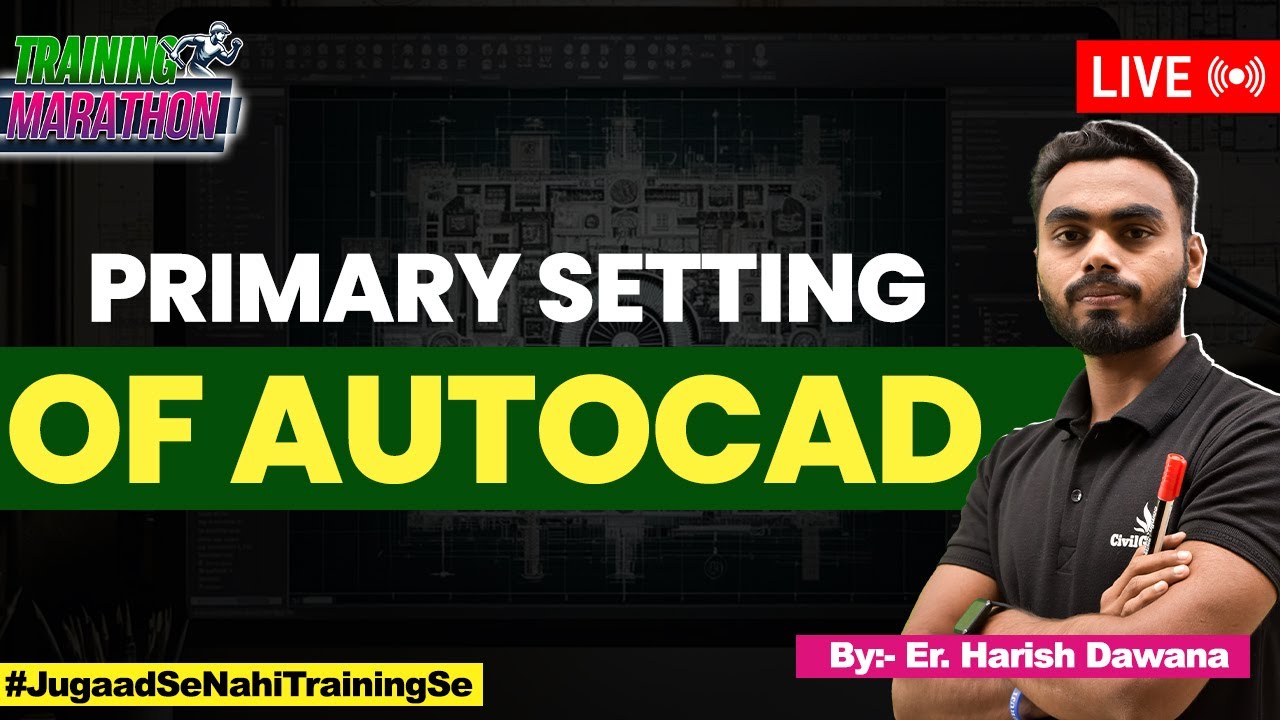 Primary Setting of AutoCAD | Learn Unit, Limits, OSNAP Command in AutoCAD | Free AutoCAD Class