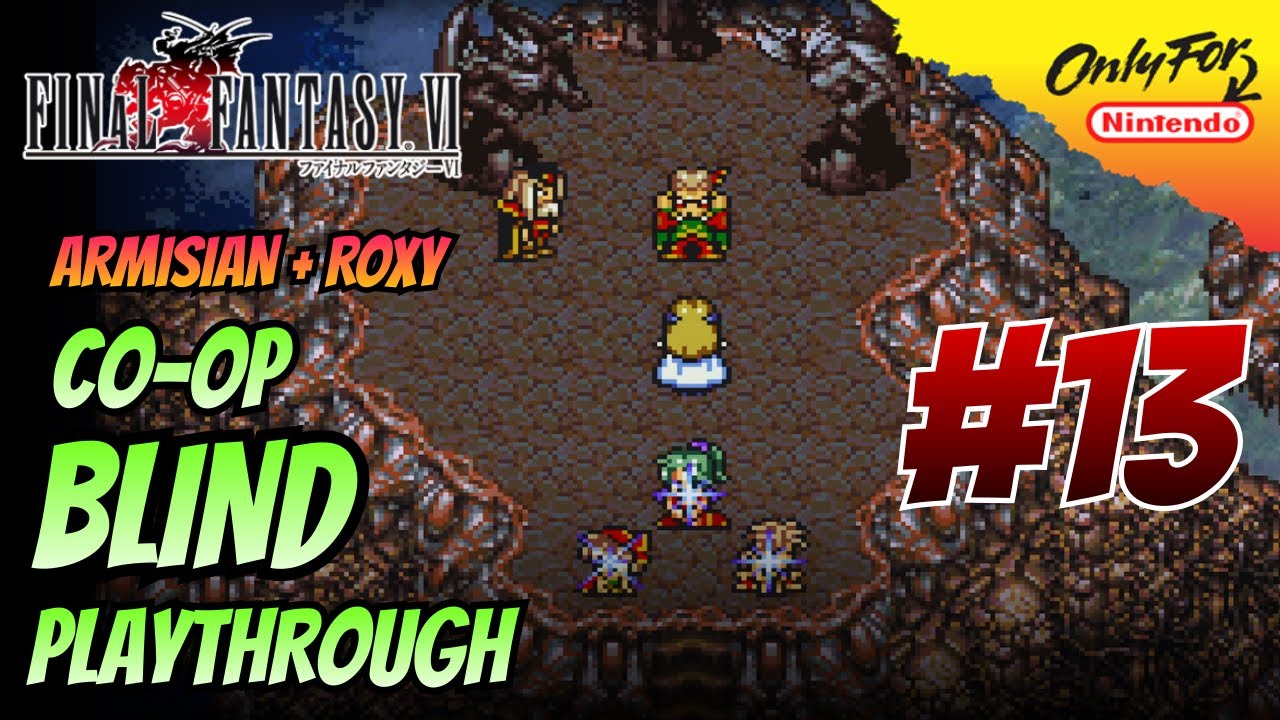 Final Fantasy VI CO-OP BLIND [13] - The Floating Island