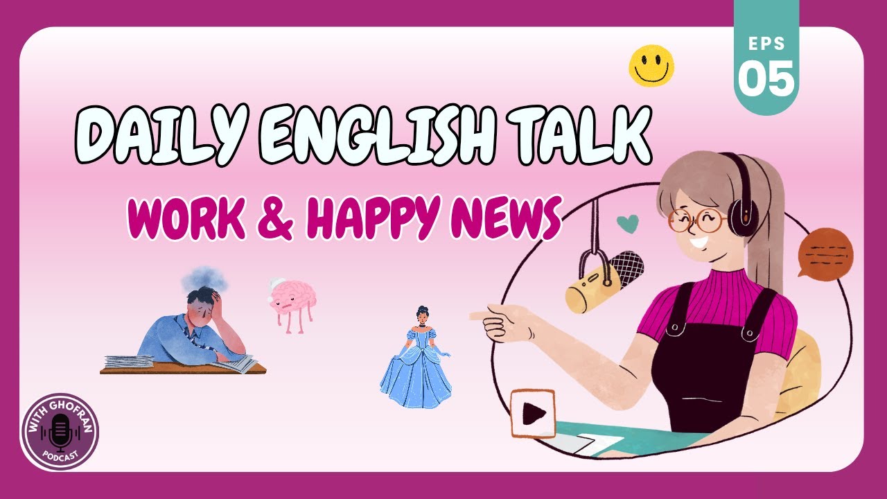 Easy Real-Life English Conversation | Work & Happy News | For Beginners | English Podcast