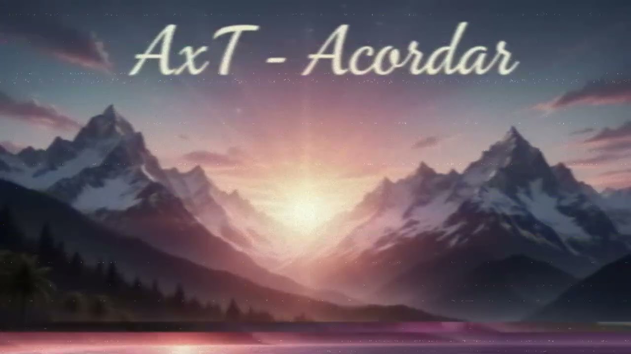 AxT - Acordar ( POP ROCK / REGGAE )