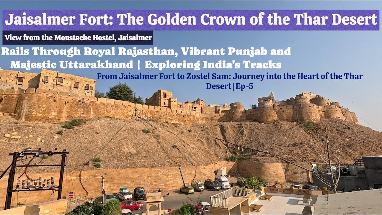 EP-5 | Desert Diaries: Jaisalmer to Sam Desert | Zostel Sam Desert (Jaisalmer)
