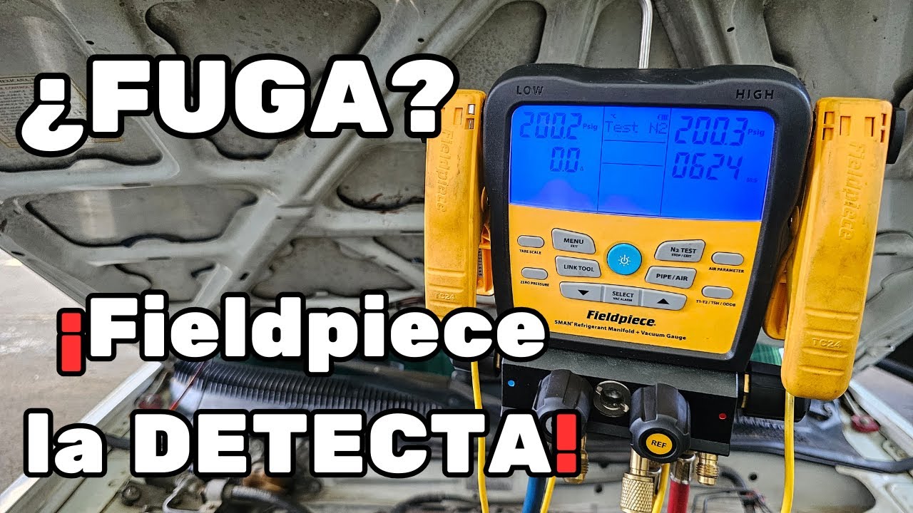 PRUEBA DE ESTANQUEIDAD CON MANOMETRO FIELDPIECE