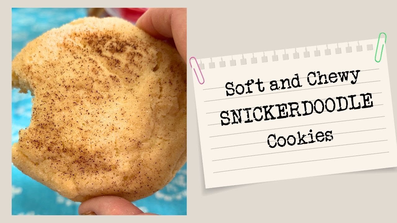 Snickerdoodle Cookies | Soft and Chewy Recipe