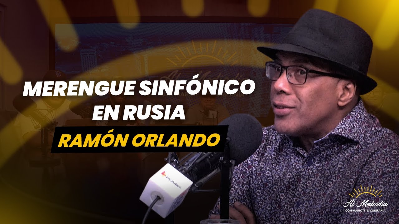 Ramón Orlando - Merengue sinfónico en Rusia y su concierto en SEPTIEMBRE