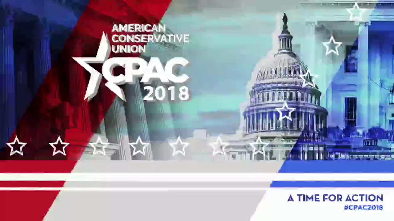 CPAC 2018 Live Stream Day 1