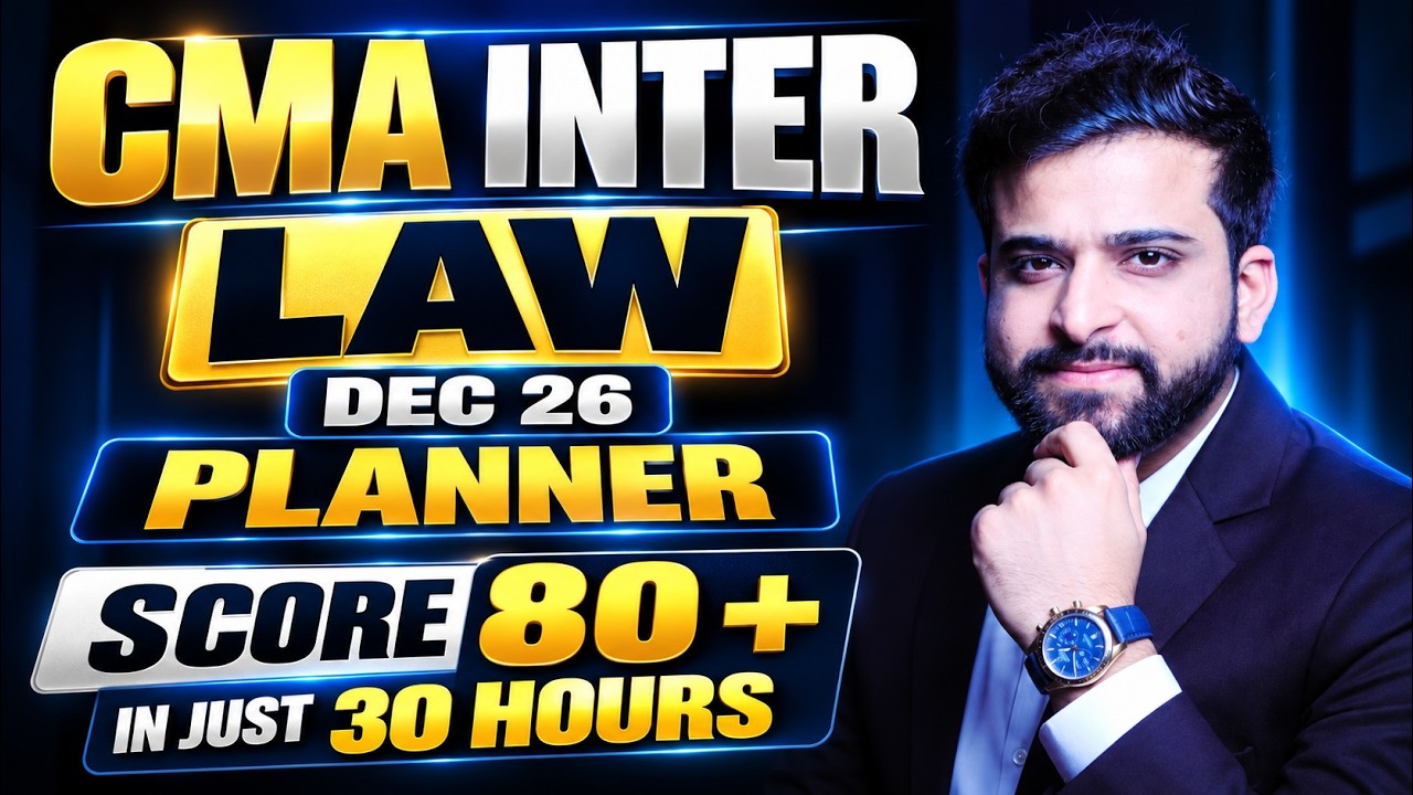 SCORE 80 + | CMA INTER LAW PLANNER DEC 26 | IMPORTANT QUESTIONS | REVISION | ARJUN CHHABRA