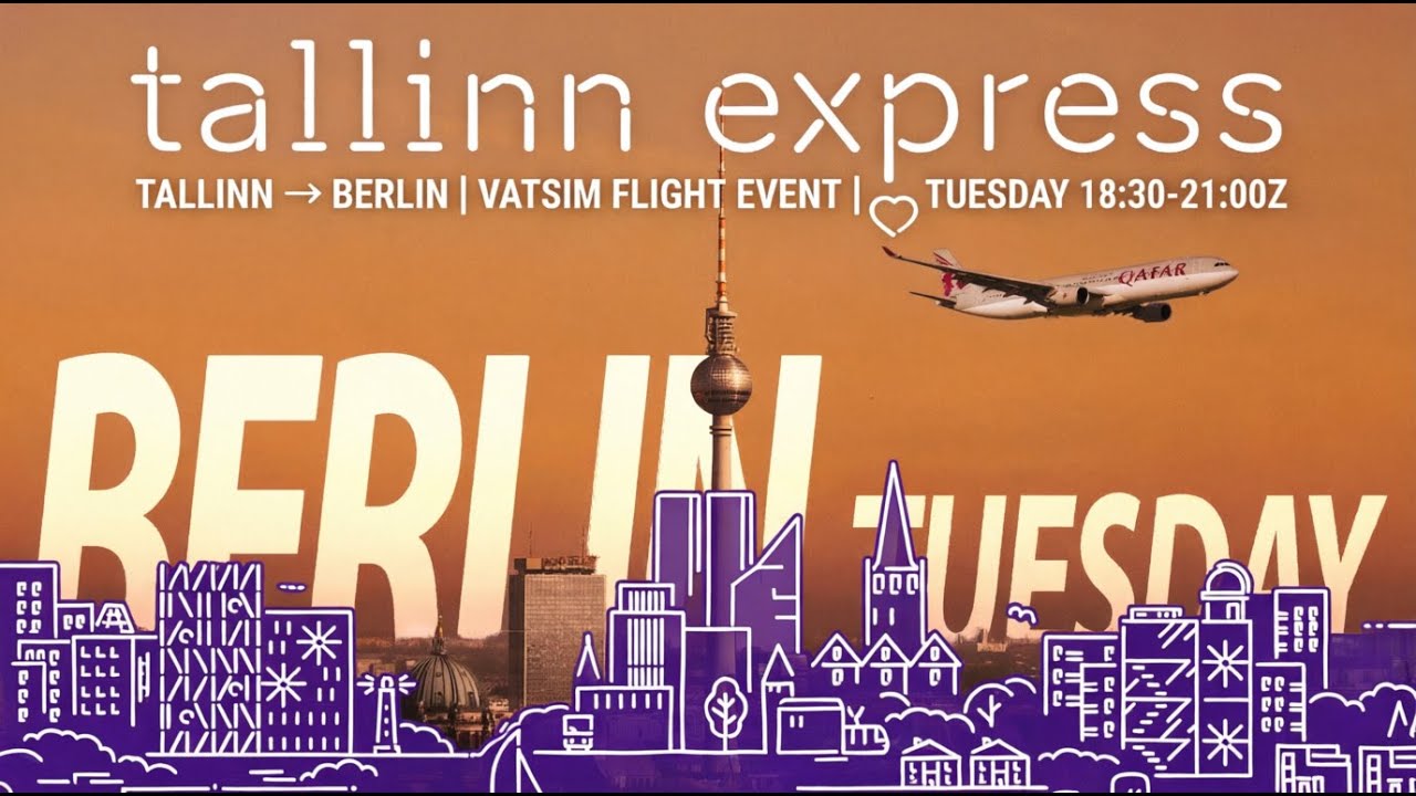 Tallin Express + Berlin Tuesday Vatsim events | MSFS2024 iFly 737 MAX8