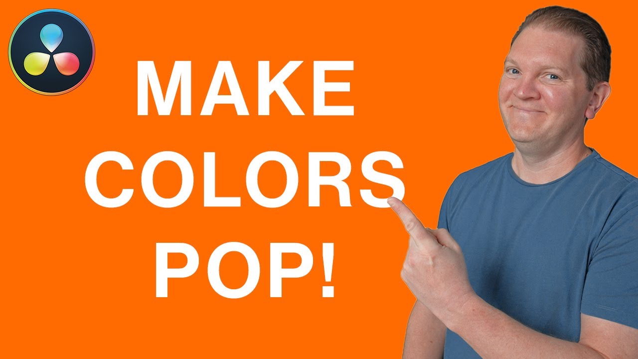 6 ways to make colors POP! in DaVinci Resolve Color grading using saturation