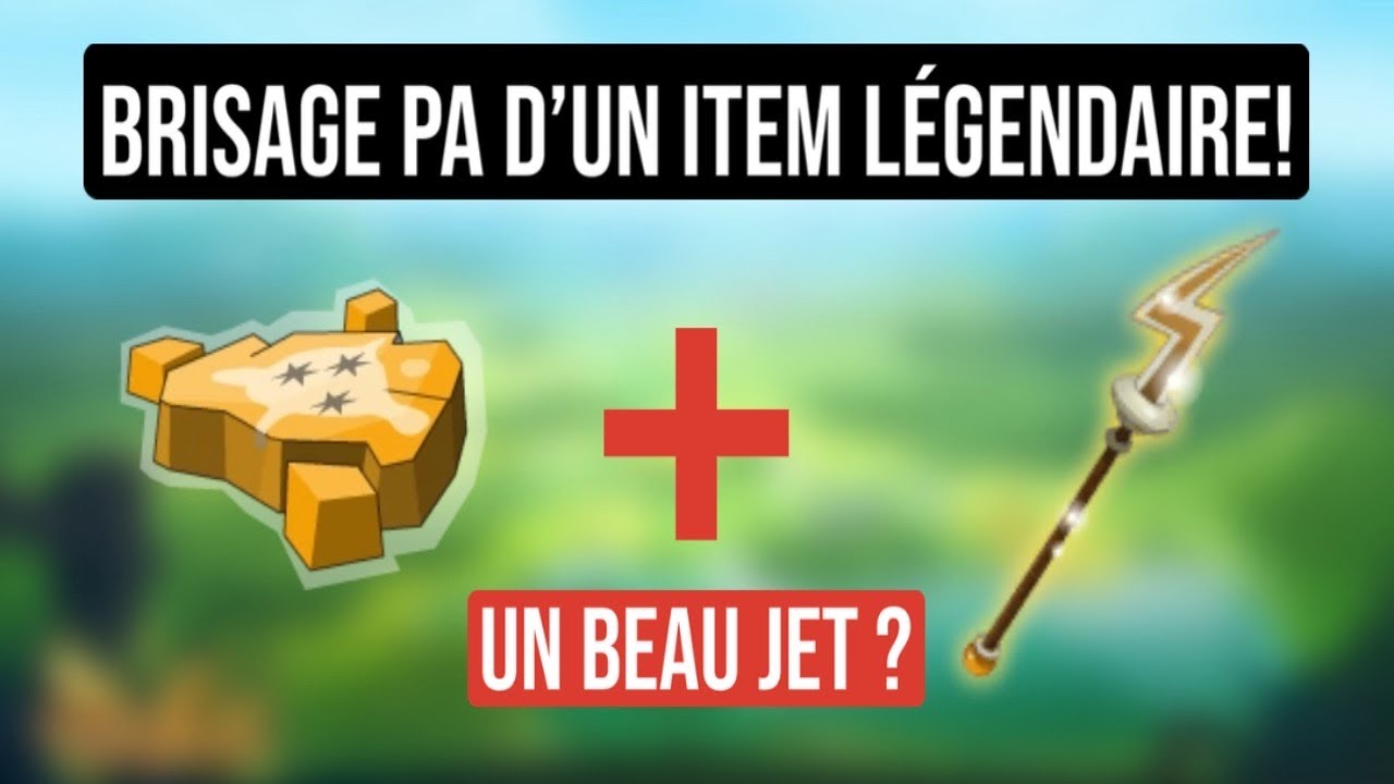 BRISAGE PA SUR UN NOUVEL ITEM LÉGENDAIRE !