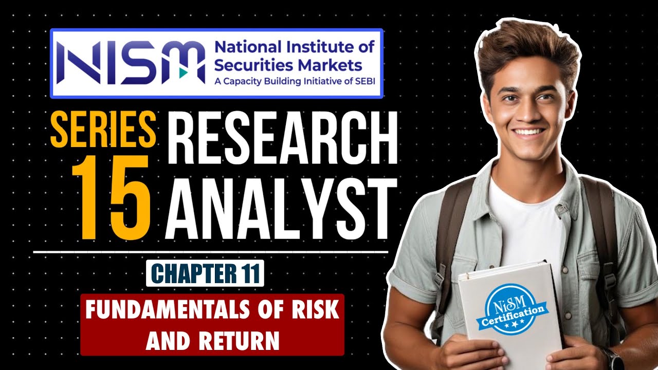 NISM Research Analyst Exam | Full Course | Chp 11 : Fundamentals of Risk and Return | Nism Exam