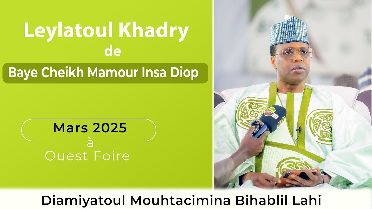 Leylatoul khadry 2025 de Baye Cheikh Mamour Insa Diop
