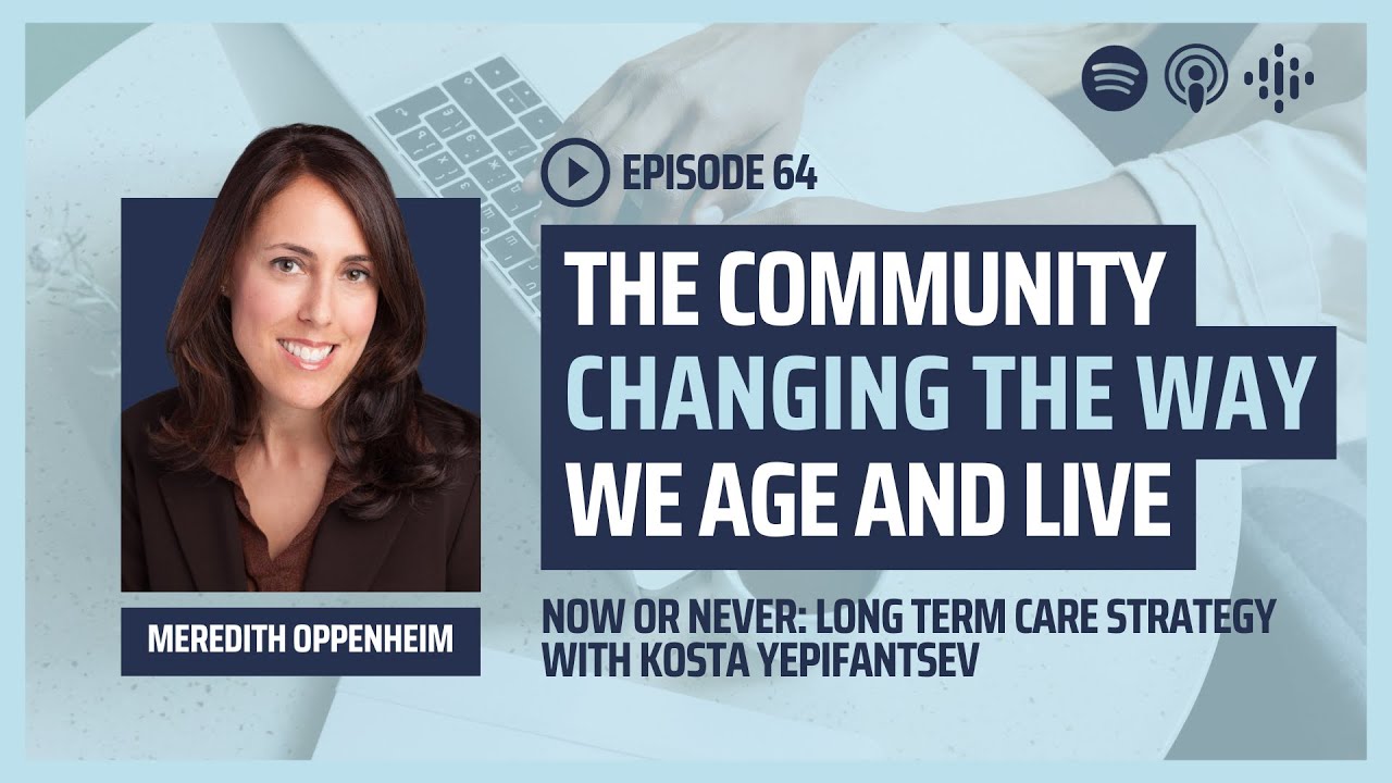Purpose, Power and Aging: The Online Community Changing How We Age with Meredith Oppenheim