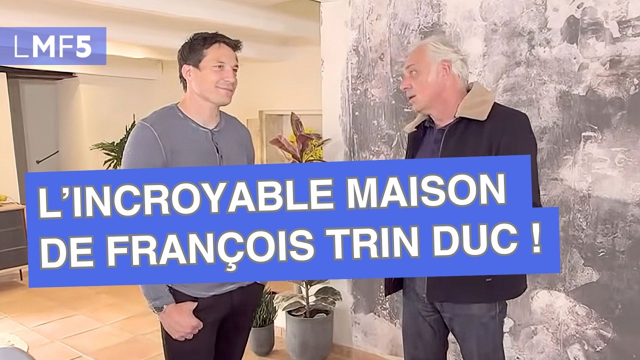 L’incroyable maison du joueur François Trin Duc ! - LMF5