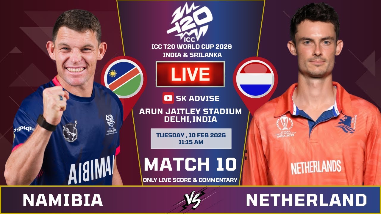 Netherland Vs Namibia 10th Match Live Score And Commentary | World Cup 2026 | NED VS NAM | Sk Advise