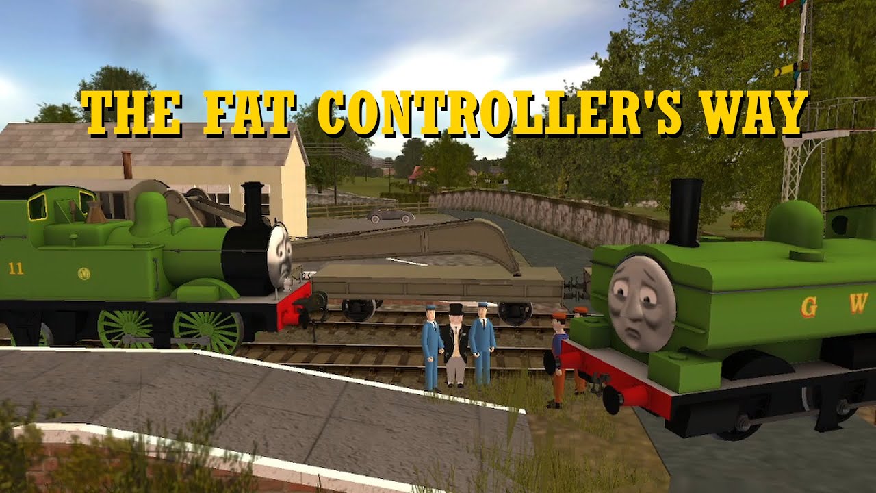 Thomas the Trainz Engine Ep. 61: The Fat Controller's Way
