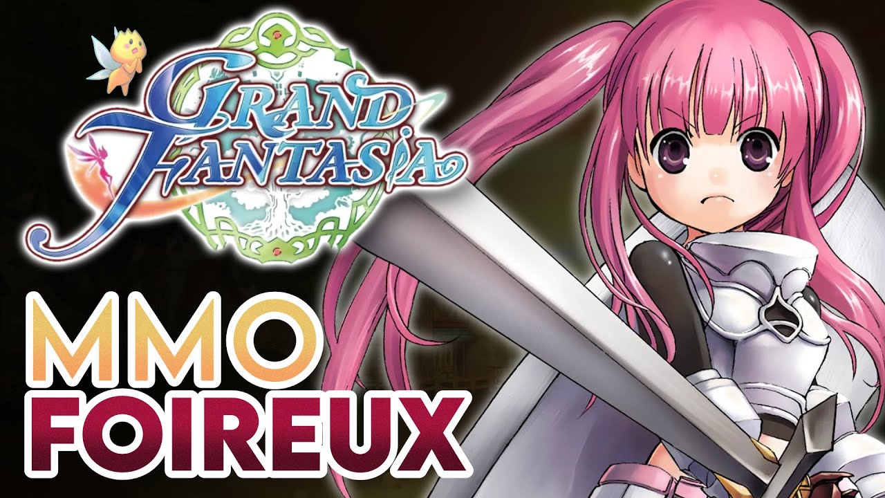 MMO Foireux - Grand Fantasia