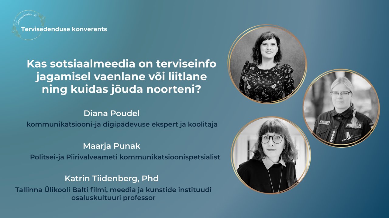 Kas sotsiaalmeedia on terviseinfo jagamisel vaenlane v&otilde;i liitlane ning kuidas j&otilde;uda noorteni?