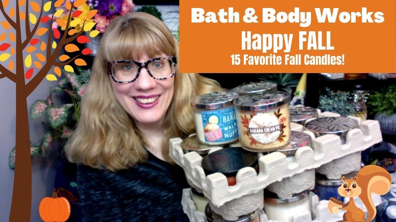Bath & Body Works Happy FALL - 15 Favorite Fall Candles!