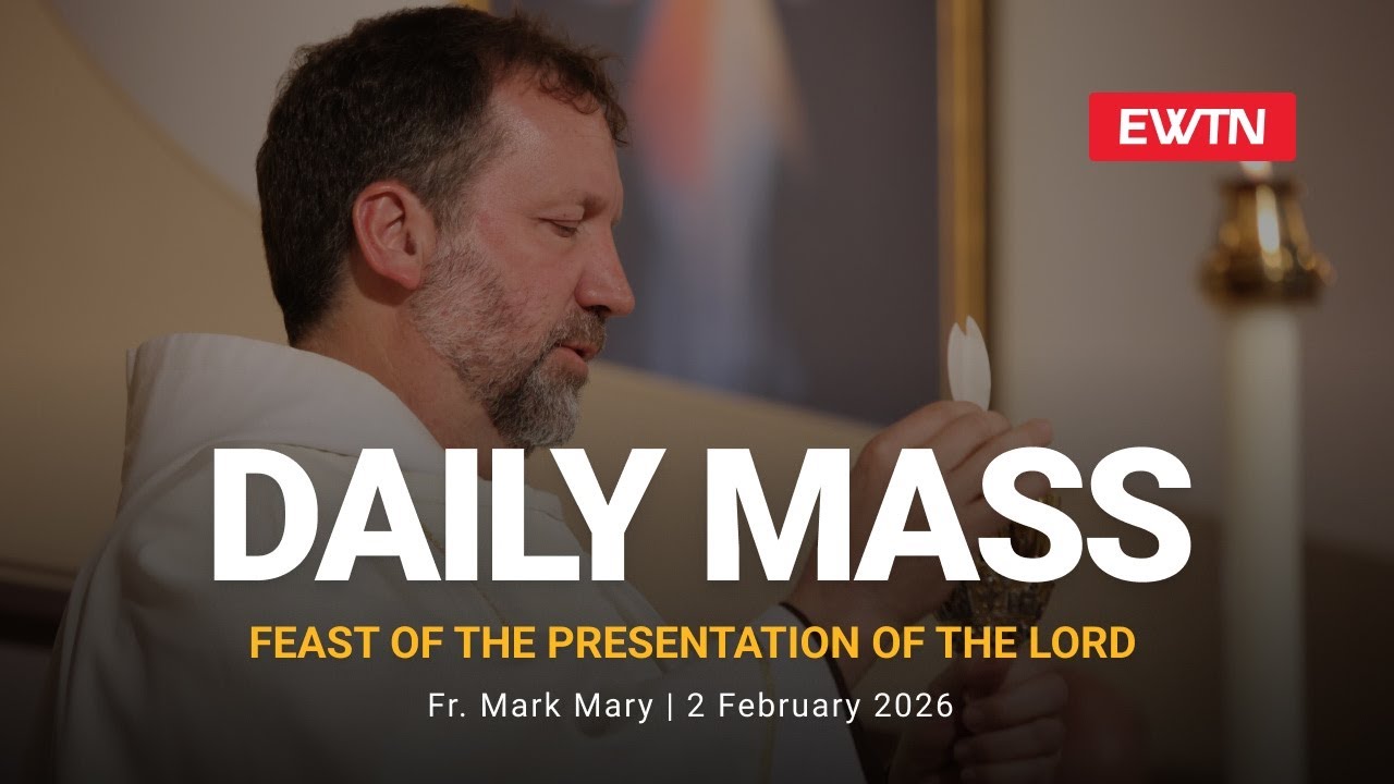 Catholic Daily Mass - Daily TV Mass - February 2, 2026