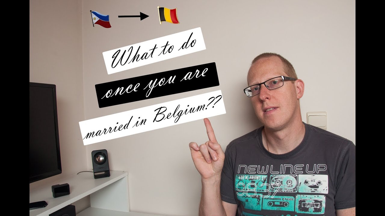 What to do once you are married a Filipina in Belgium?