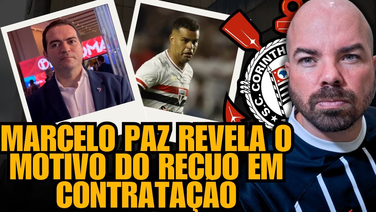 MARCELO PAZ REVELA O MOTIVO DO RECUO NA NEGOCIAÇÃO COM ALISSON