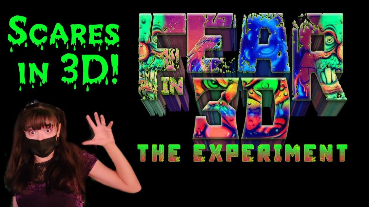 Fear in 3D! The scares are even scarier in 3D! *Warning Flashing lights*