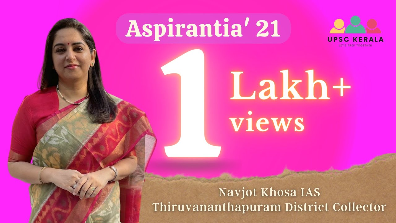 Aspirantia' 21 | Inaugural Speech | Thiruvananthapuram District Collector | Navjot Khosa IAS |