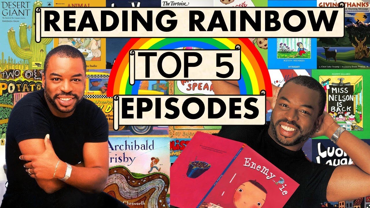 Reading Rainbow Top 5 Episodes