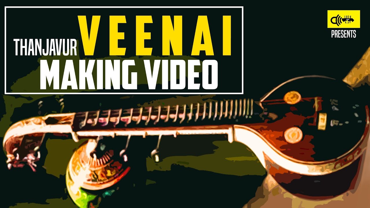 THANJAVUR VEENAI MAKING | SARASWATHI VEENA | PRICE & MAKING