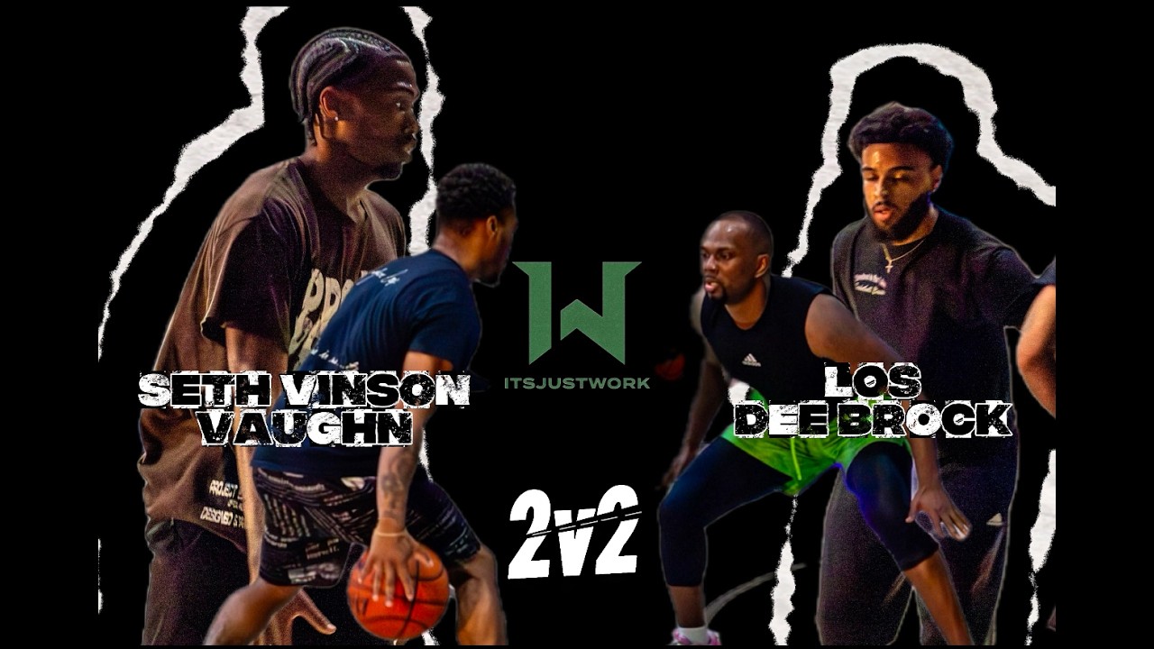 ITSJUSTWORK MENS LEAGUE 🏀 | 2v2 SHOWDOWN – Seth Vinson & Vaughn vs Los & DeeBrock