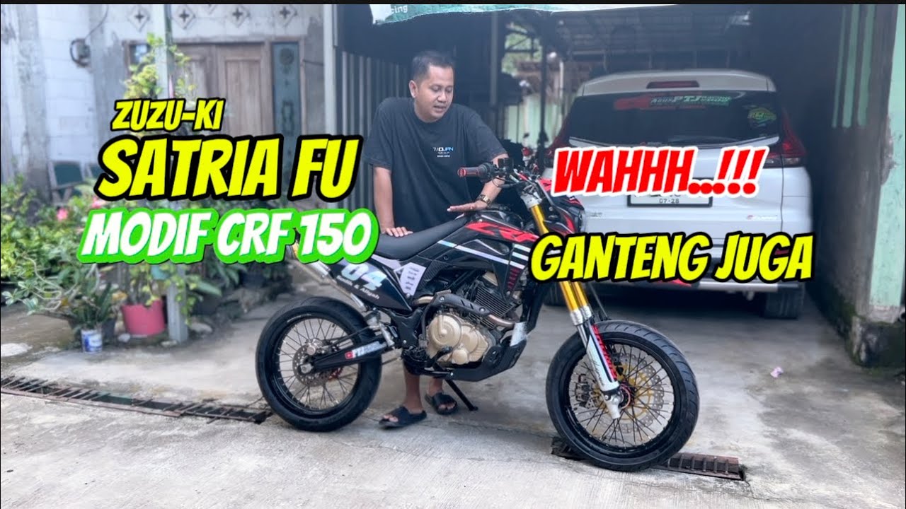 Project Modif Satria FU Modif CRF 150