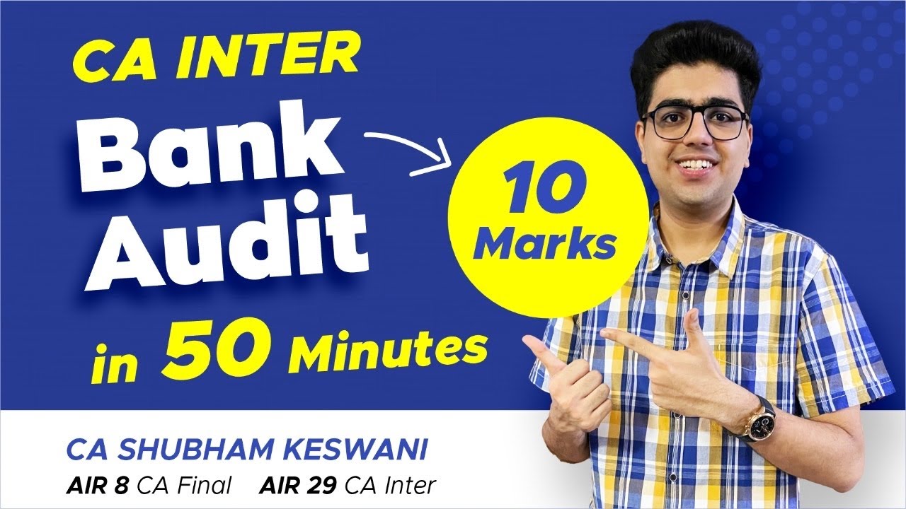Bank Audit Revision | CA Inter Audit | CA Shubham Keswani (AIR 8)