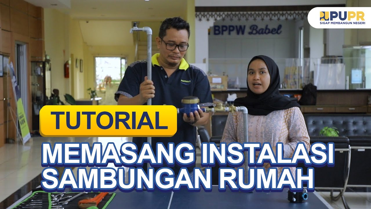 Tutorial Memasang Instalasi SR (Sambungan Rumah) Bidang Air Minum