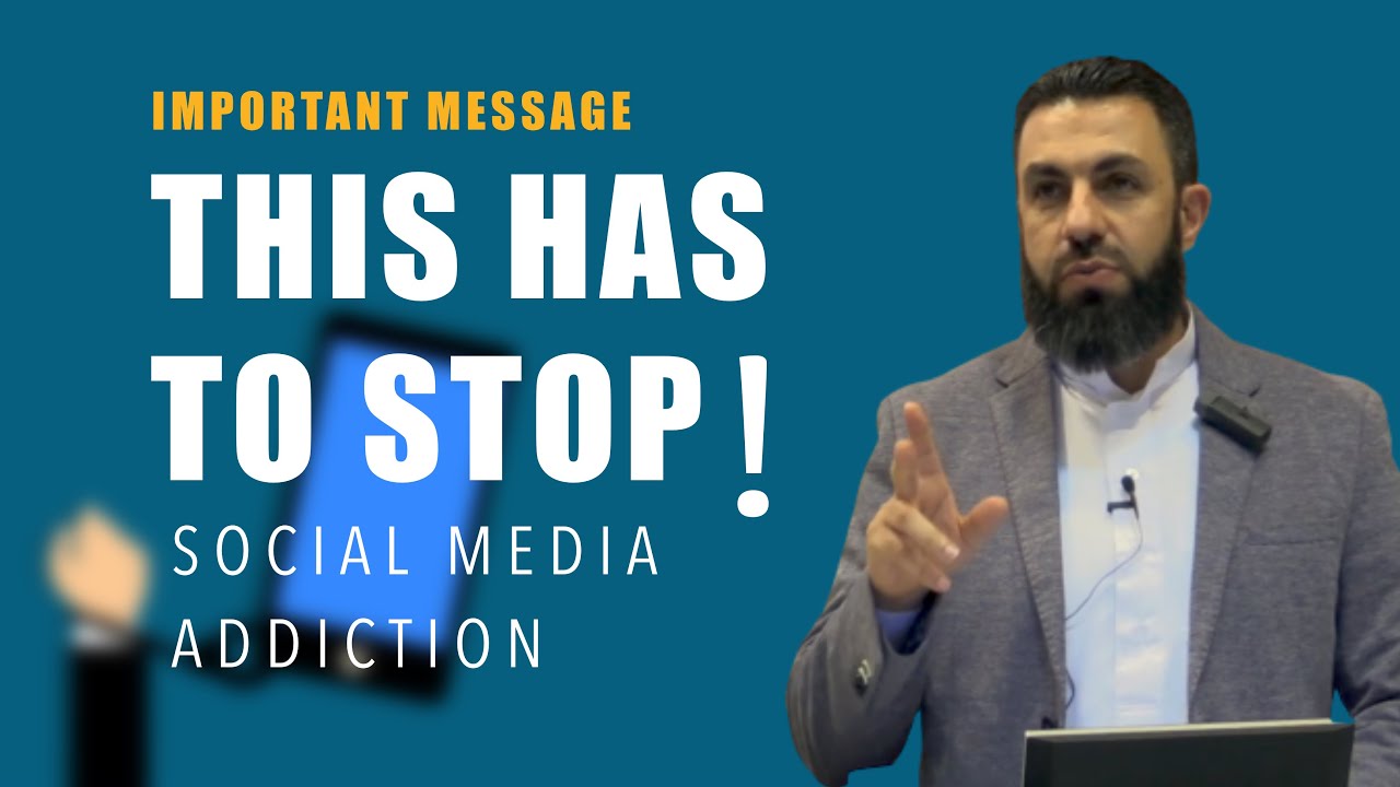 HOW TO STOP IT - SOCIAL MEDIA ADDICTION | SHEIKH BILAL ASSAD | MOTIVATION | SELF IMPROVEMENT | ISLAM