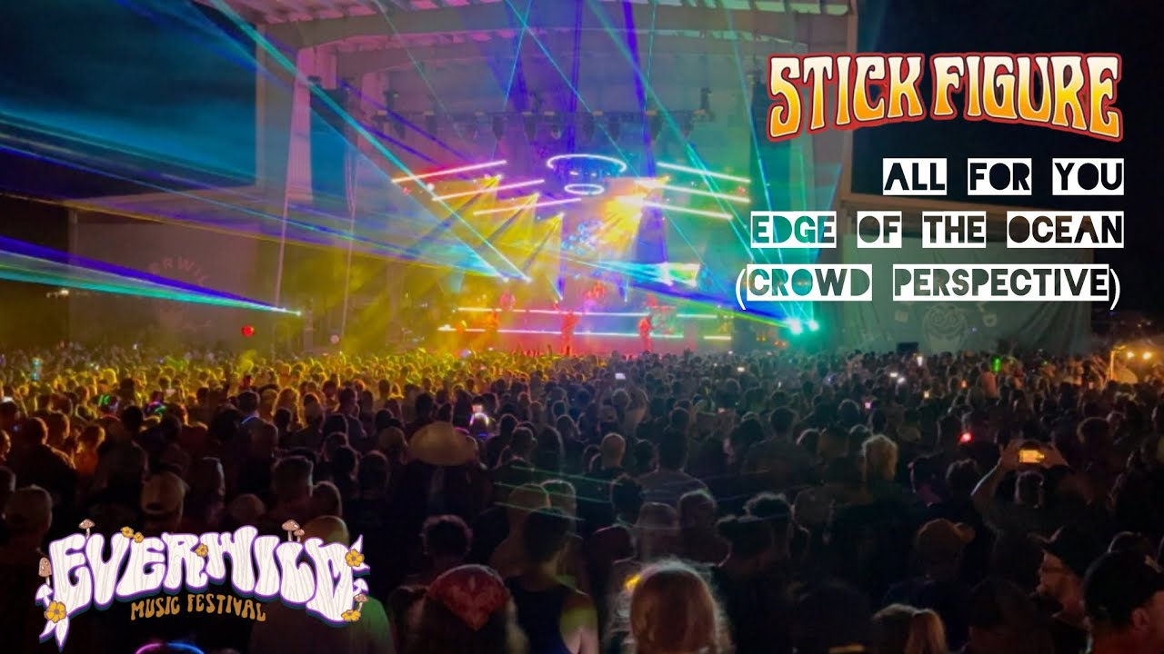 STICK FIGURE ALL FOR YOU/EDGE OF THE OCEAN EVERWILD 2024 (CROWD PERSPECTIVE)