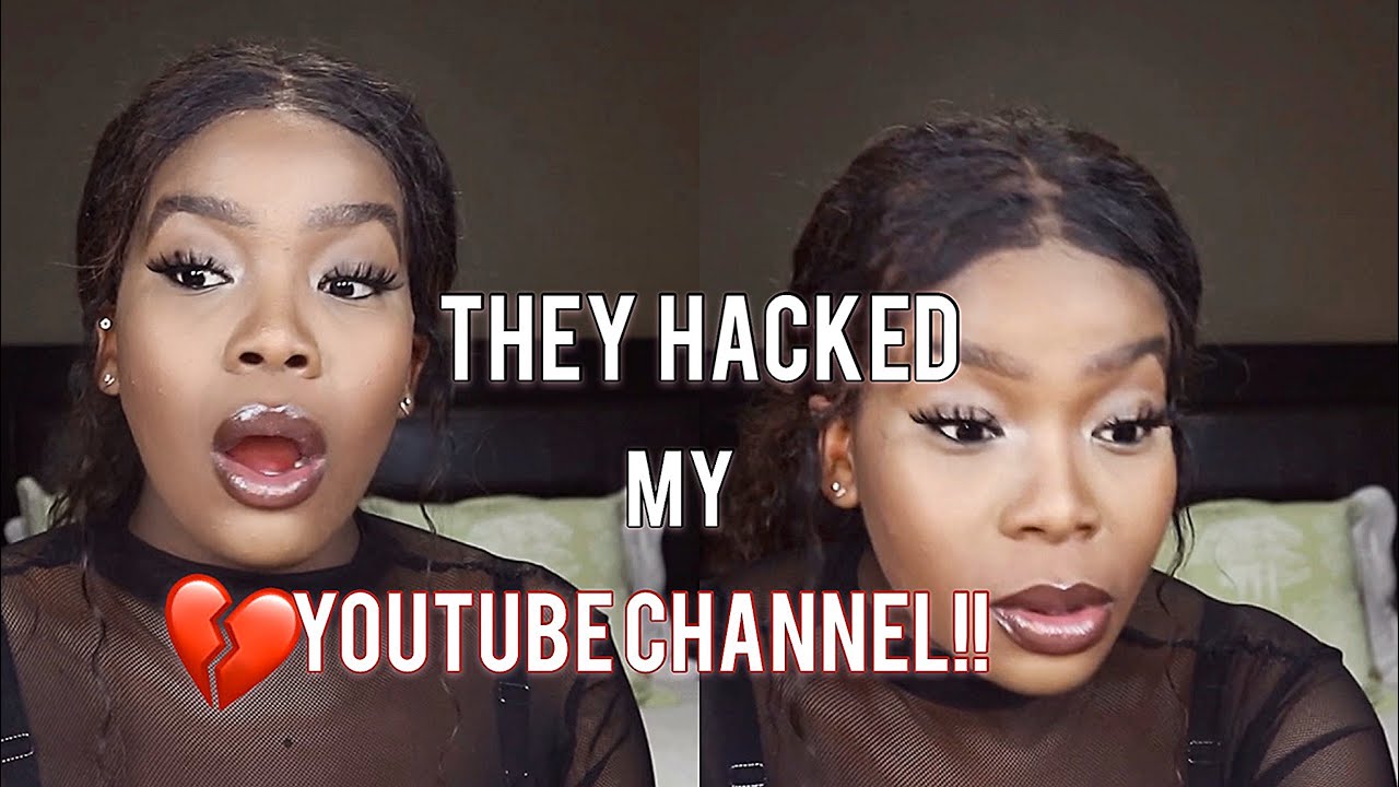 HOW MY CHANNEL GOT HACKED & I ALMOST LOST ALL MY CONTENT !!