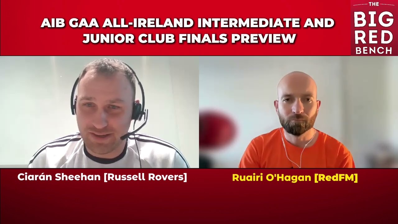 AIB GAA ALL-IRELAND JUNIOR HURLING CLUB FINAL | PREVIEW WITH CIARAN SHEEHAN OF RUSSELL ROVERS