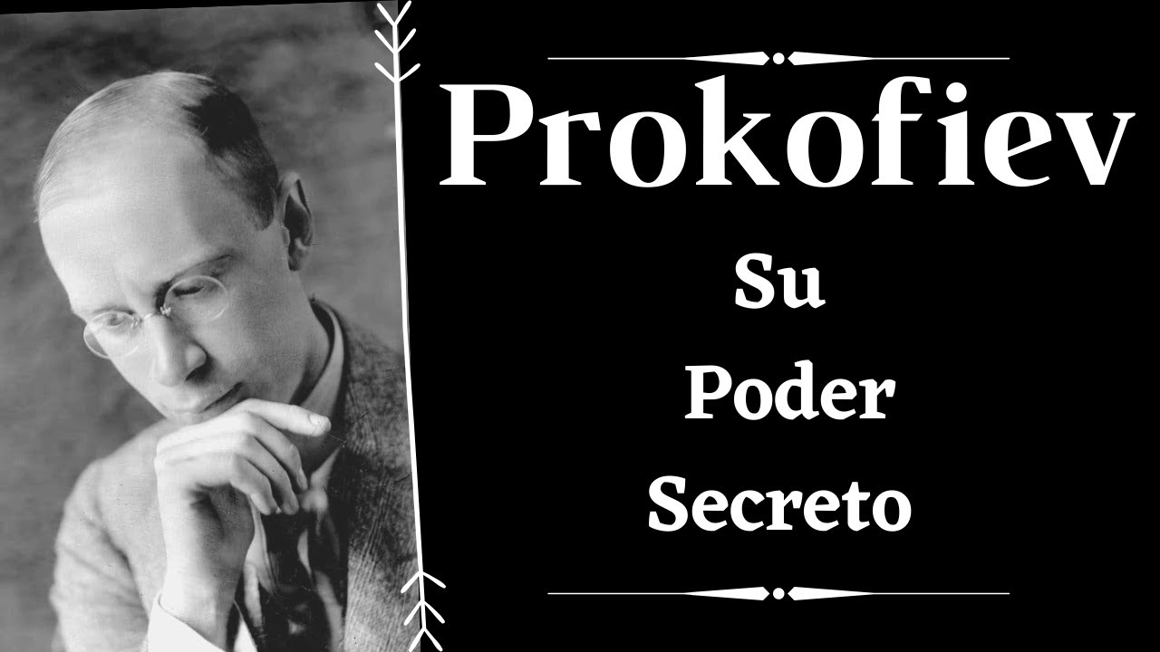 PROKOFIEV ⎮ El PODER SECRETO de Su MÚSICA