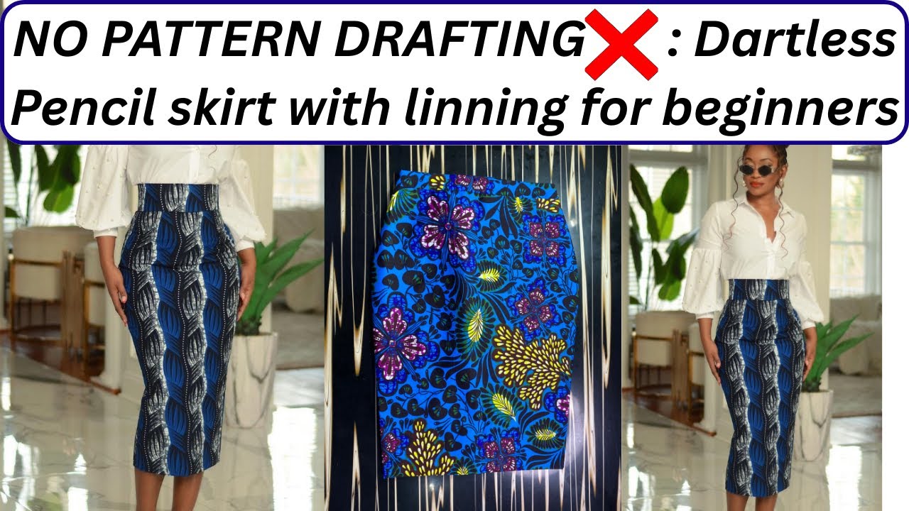 BEGINNER FRIENDLY: How to cut and sew a Dartless Pencil Skirt with full linning and butt contour