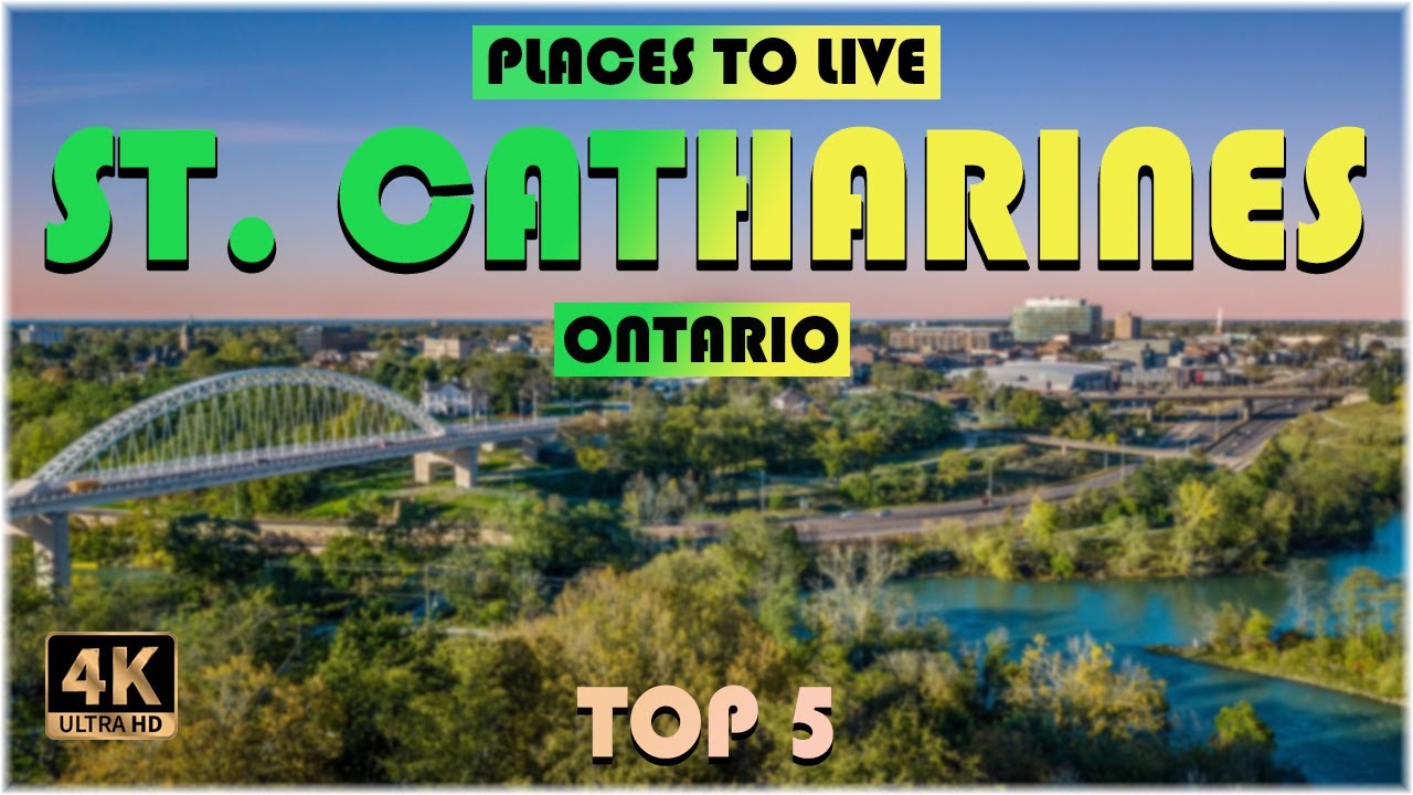 5 Best Places to Live in St. Catharines (Canada) ᐈ Best Neighborhood 4K ☑️