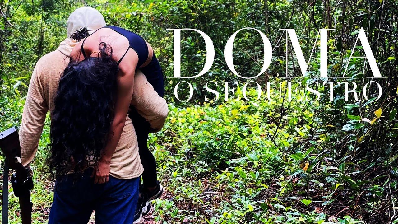 DOMA: O SEQUESTRO | FILME COMPLETO | CNL | 1246
