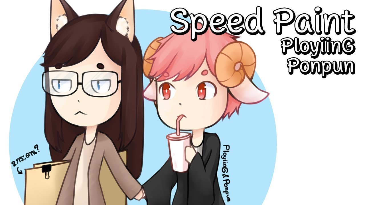[Speed Paint] - PloyiinGz & PonPun